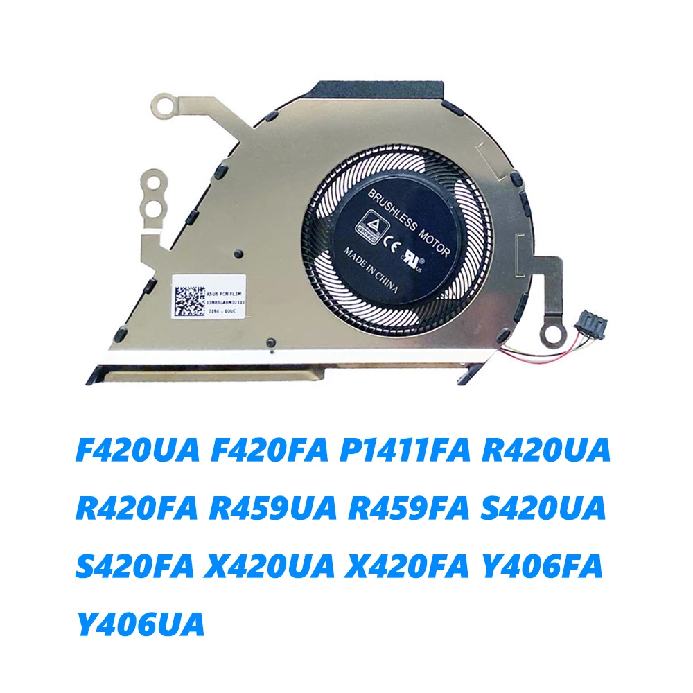 

Вентилятор процессора ноутбука ASUS F420UA F420FA P1411FA R420UA R420FA R459UA R459FA S420UA S420FA X420UA X420FA Y406FA Y406UA DC5V 0.5A