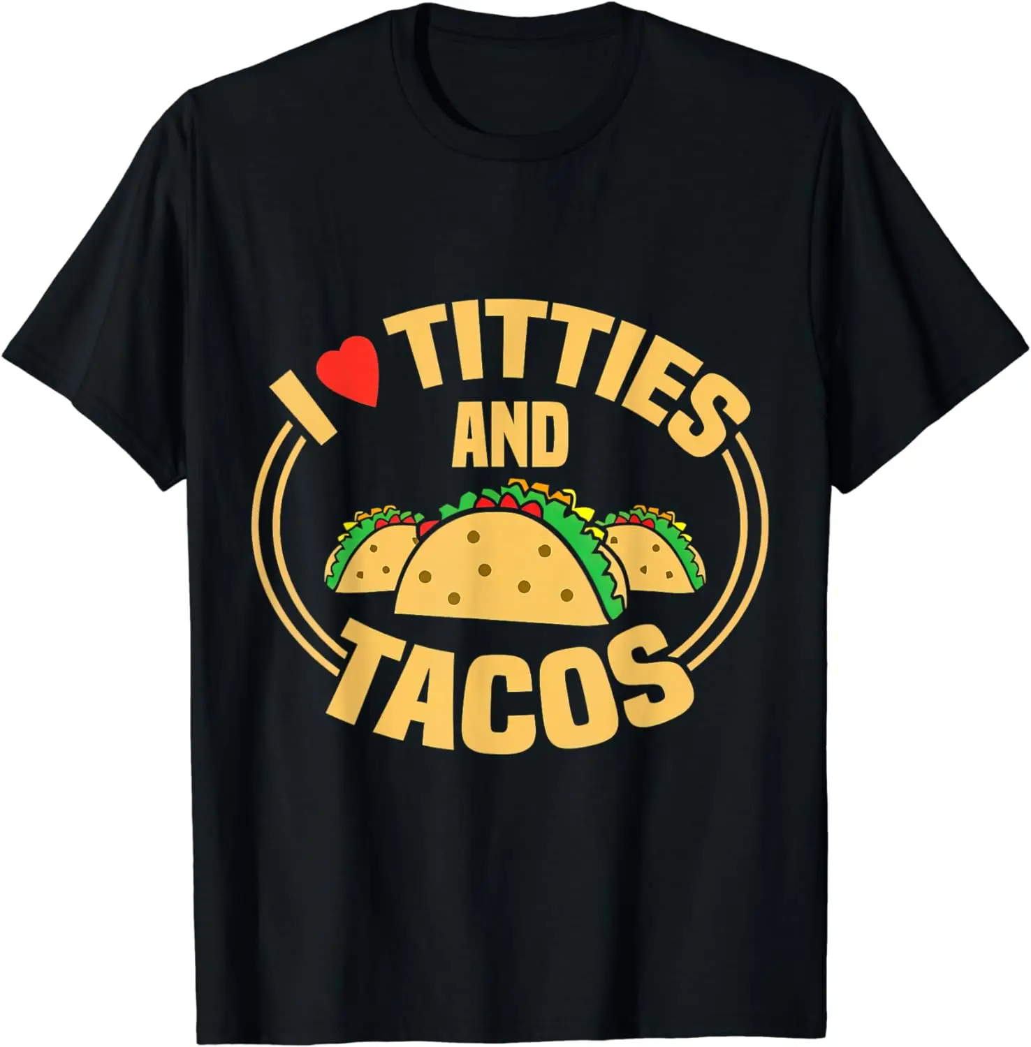 Funny I Love Titties And Tacos Mexican Cinco De Mayo Women T-Shirt funny Short Sleeve Tshirt Streetwear