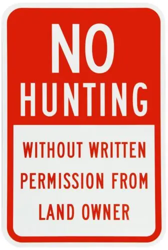 no hunting without permission from land owner made USA 8