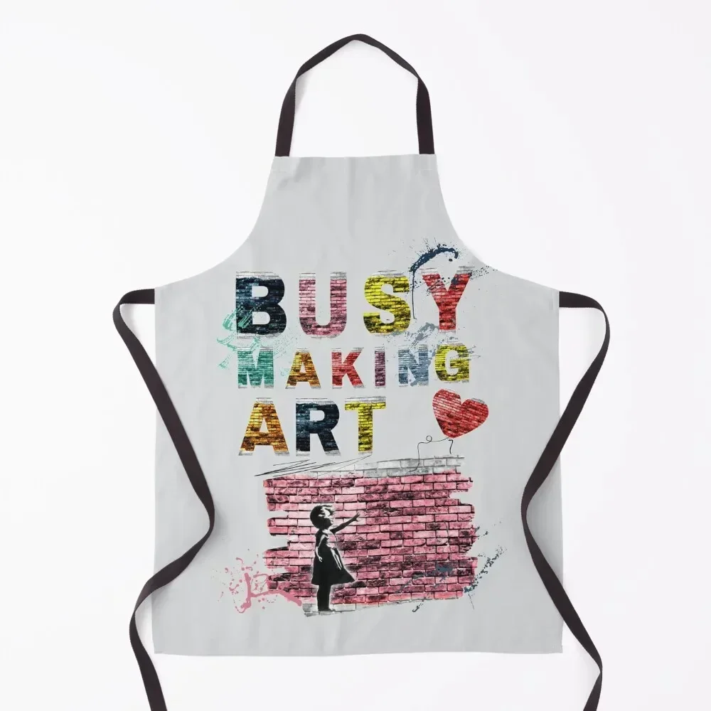 Busy Making Art (Urban Style) Apron Restaurant New year's Apron