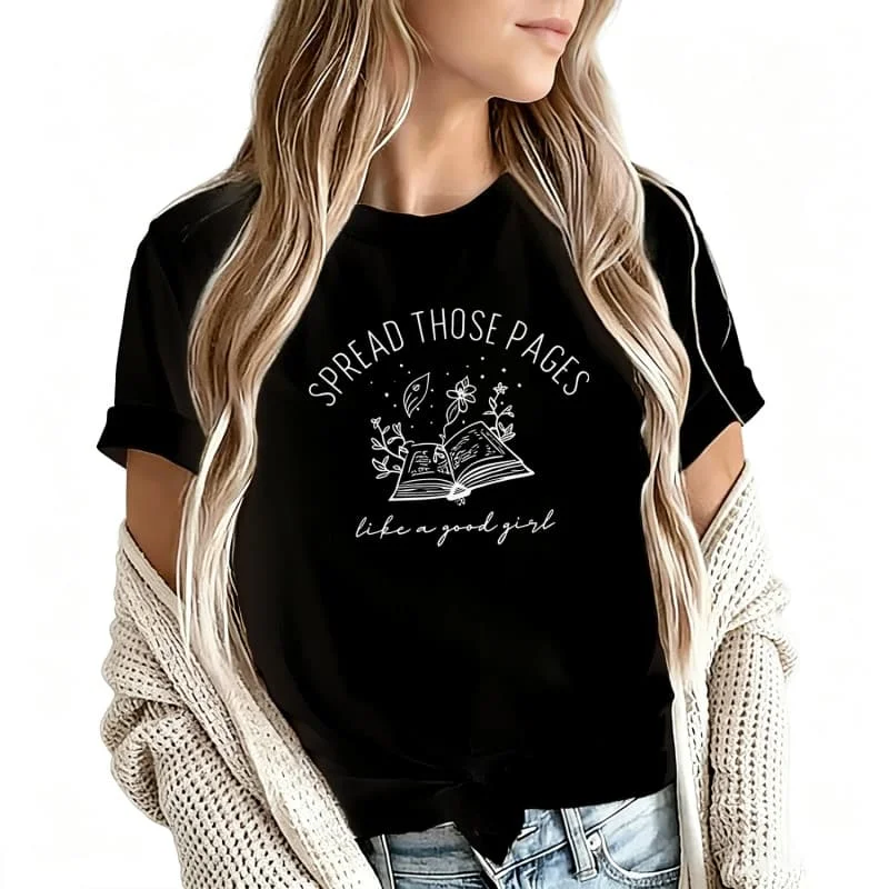 Spread Those Pages Like a Good Girl Women's T-Shirt 100% Cotton Funny Graphic Short Sleeve Tee Novelty Shirt Casual Crew Neck Top S-5Xl