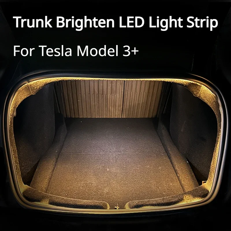 

For Tesla Model 3+ Trunk LED Light Strip Front Rear Atmosphere Light Brighten 3500K 8000K New Model3 Highland 2024 Accessories