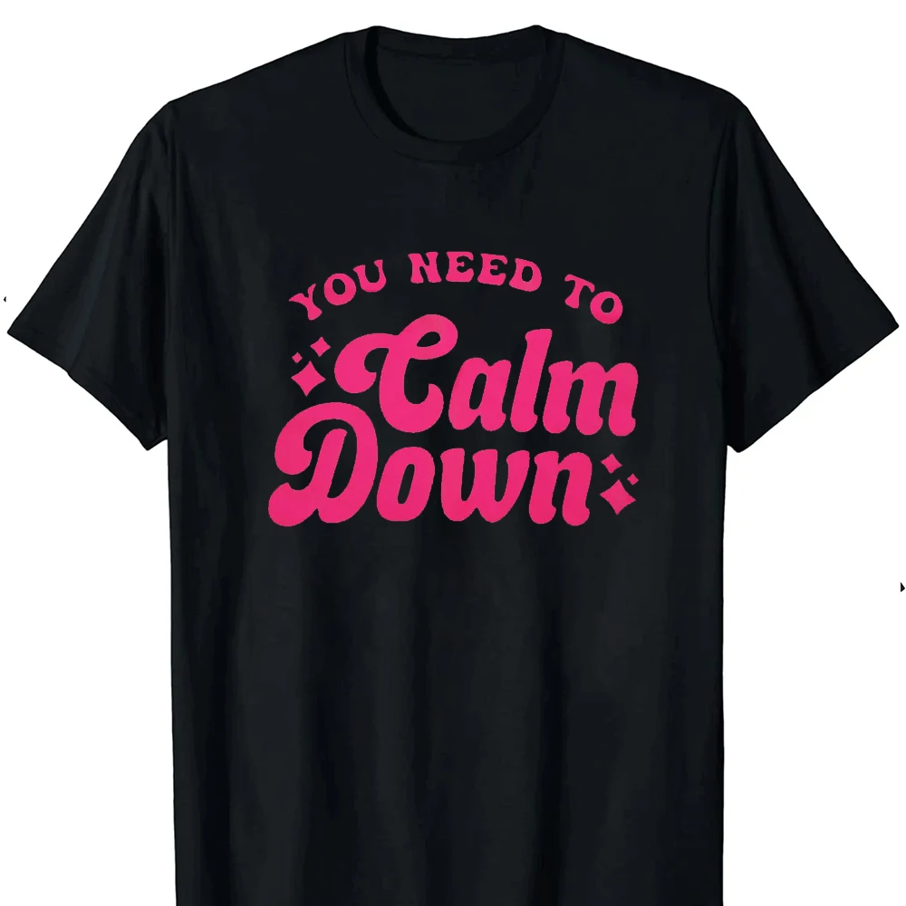 You Need To Calm Down T Shirt Women Country Music T Shirt Music Country Concert Tops Pride Gift Tops Shirt High Quality Cotton