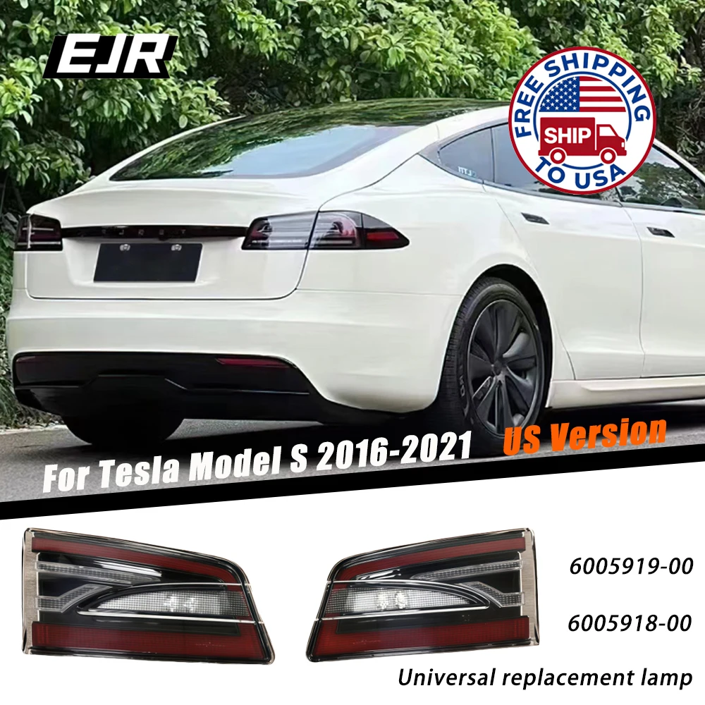 EJR Car Lights For Tesla Model S 2016-2021 US Version LED Inner Tail Light Universal Replacement Lamp 6005919-00 6005918-00