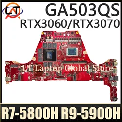 LT Laptop GA503QM motherboard For ASUS Zephyrus GA503QM GA503QR GA503QS Laptop Motherboard R7 R9 8G RAM RTX3060 RTX3070 RTX3080