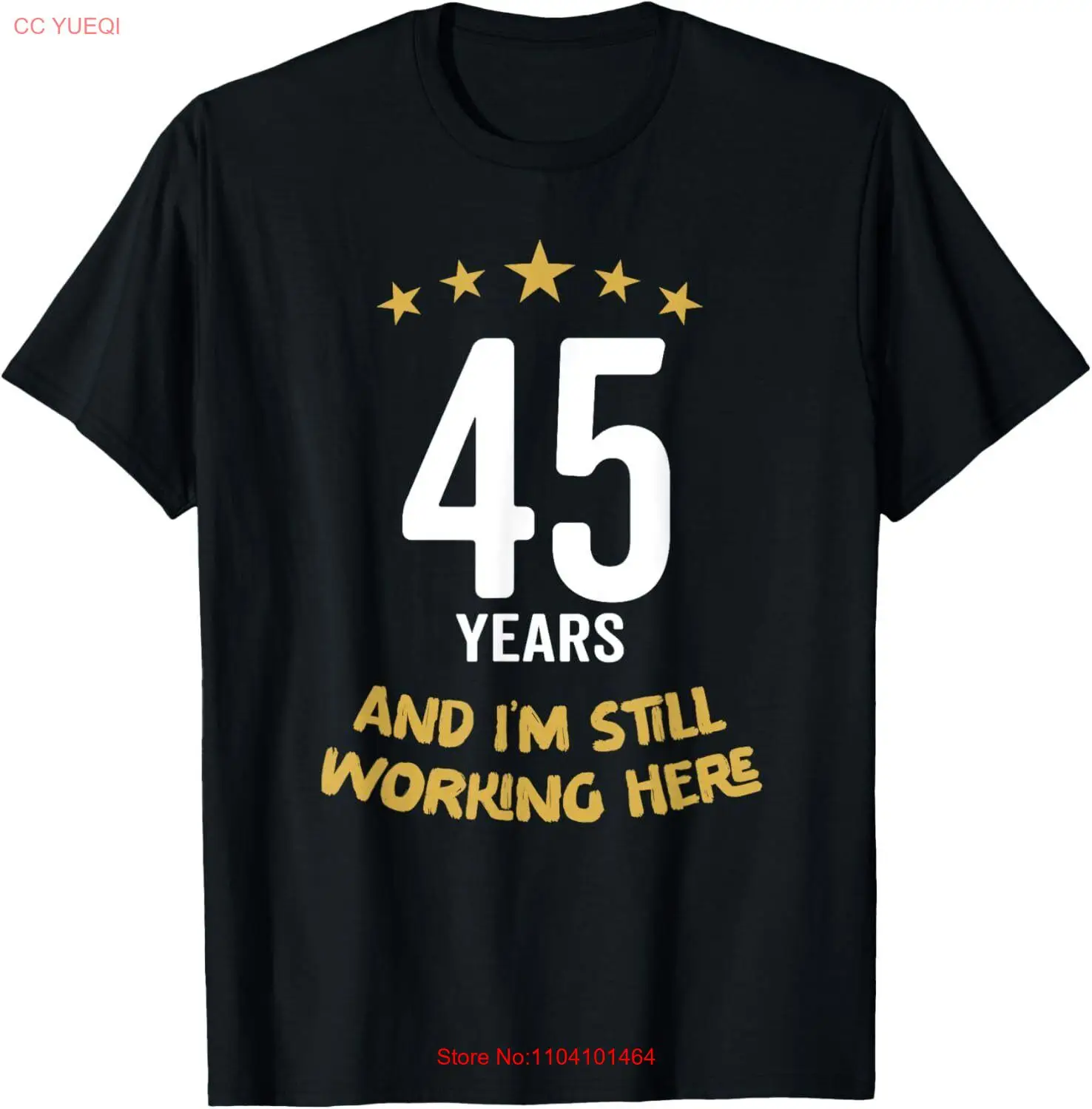

45 Years And I'm Still Working Here 45th Work Anniversary T-Shirt Hoodie