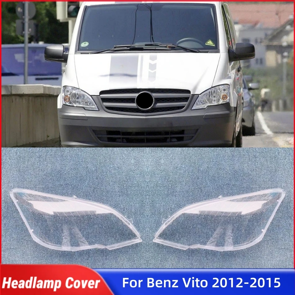 

For Mercedes Benz Vito 2012 2013 2014 2015 Automotive Parts and Accessories Lampshades Lamp Shell Headlights Lights Glass