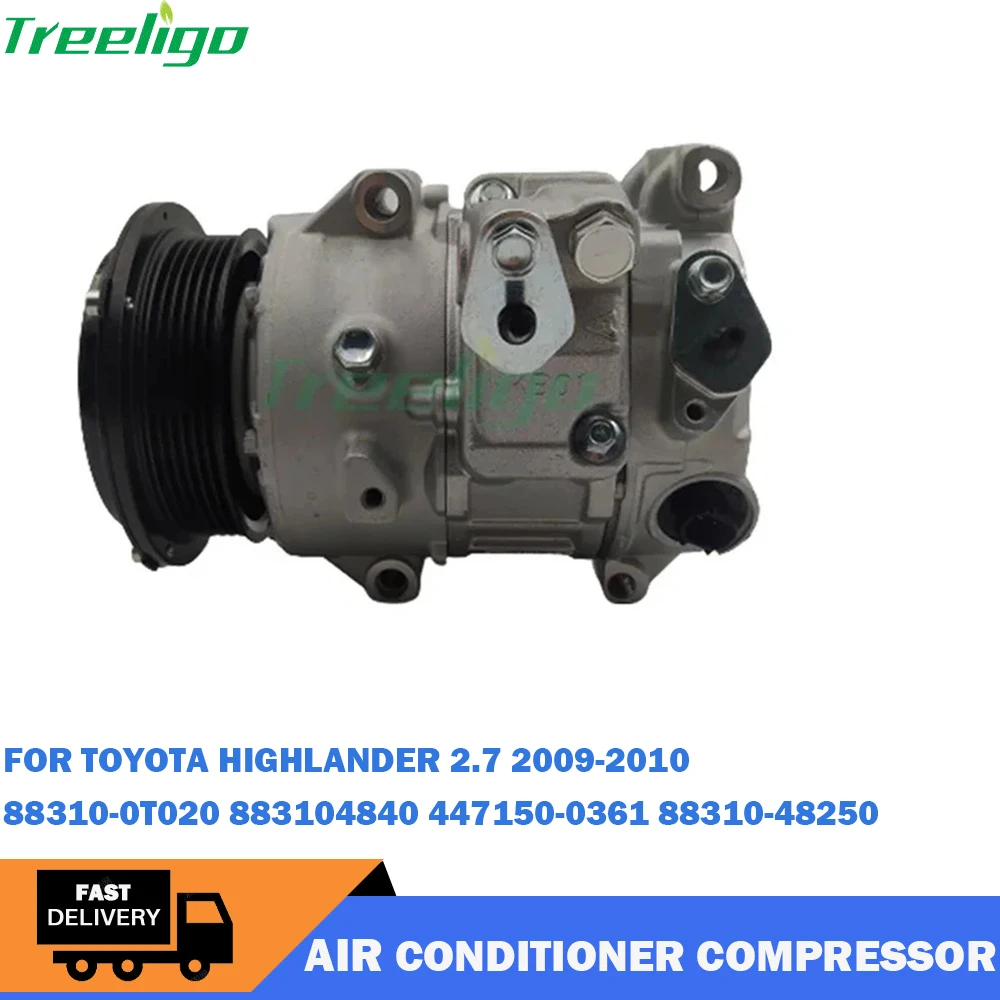 Treeligo Car Air Conditioning Compressor For TOYOTA HIGHLANDER 2.7 2009-2010 88310-0T020 883104840 447150-0361 88310-48250