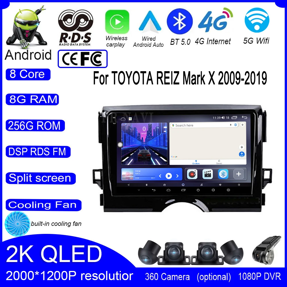 

Android 14 For TOYOTA REIZ Mark X 2009-2019 Car GPS QLED IPS Stereo Screen Auto Wifi Radio Video Multimedia player Navigation