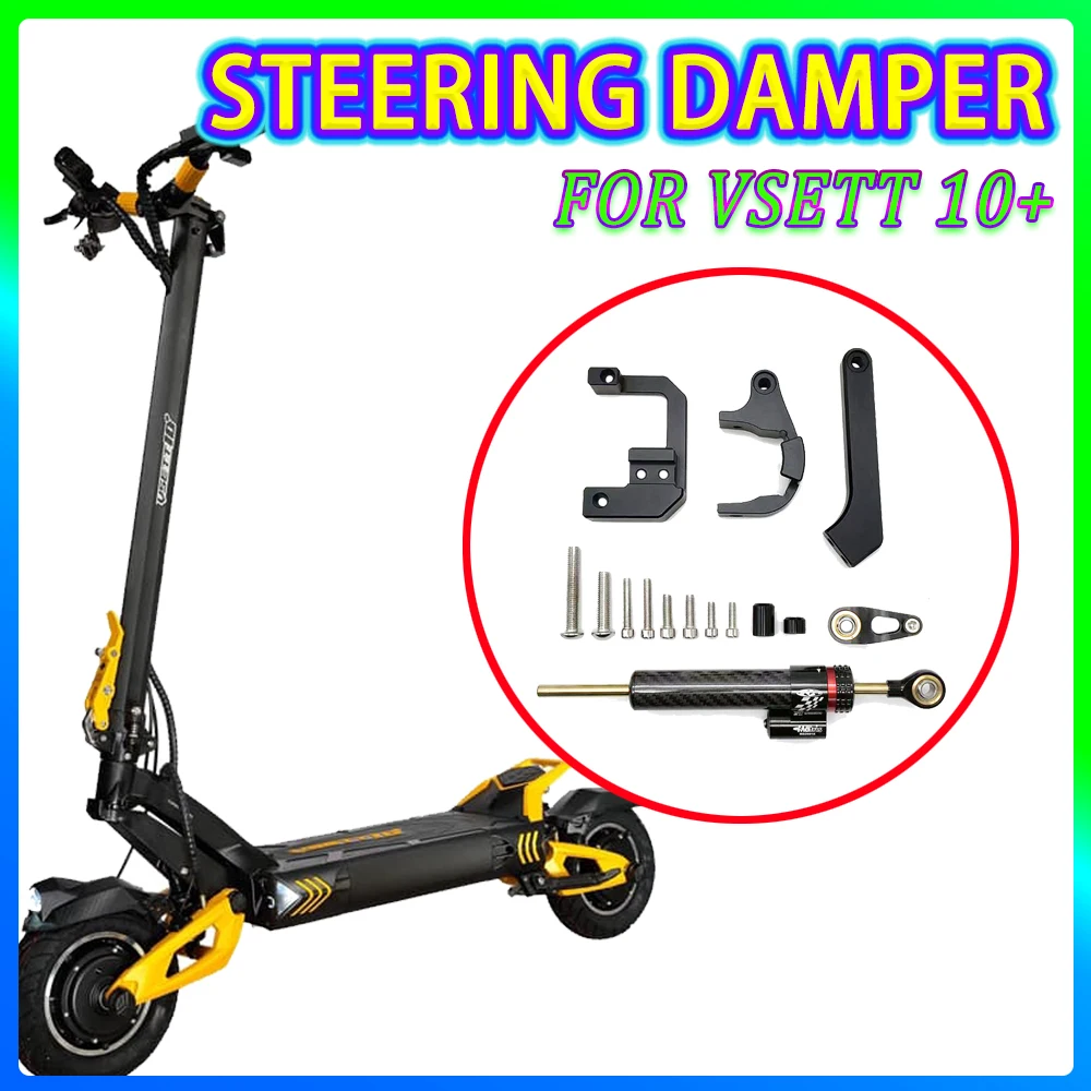 

New CNC Steering Stabilizer Damper with Aluminum Alloy Bracket Kit Accessories Replacement For VSETT 10+ Electric Scooter Parts