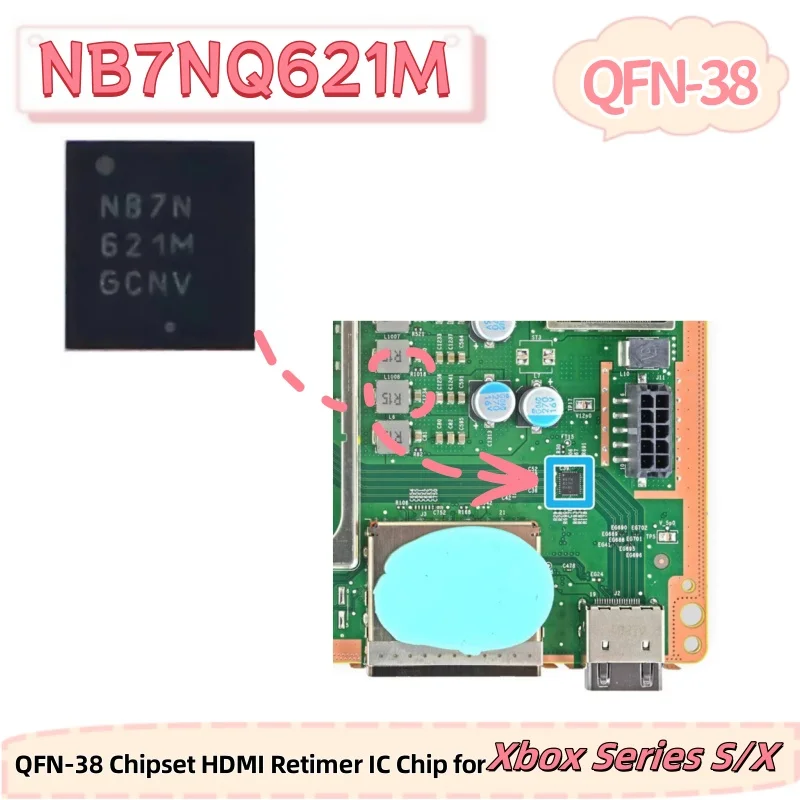 

1pcs/lot Original New NB7NQ621M NB7N621M NB7N 621M QFN-38 Chipset HDMI Retimer IC Chip for Xbox Series S/X