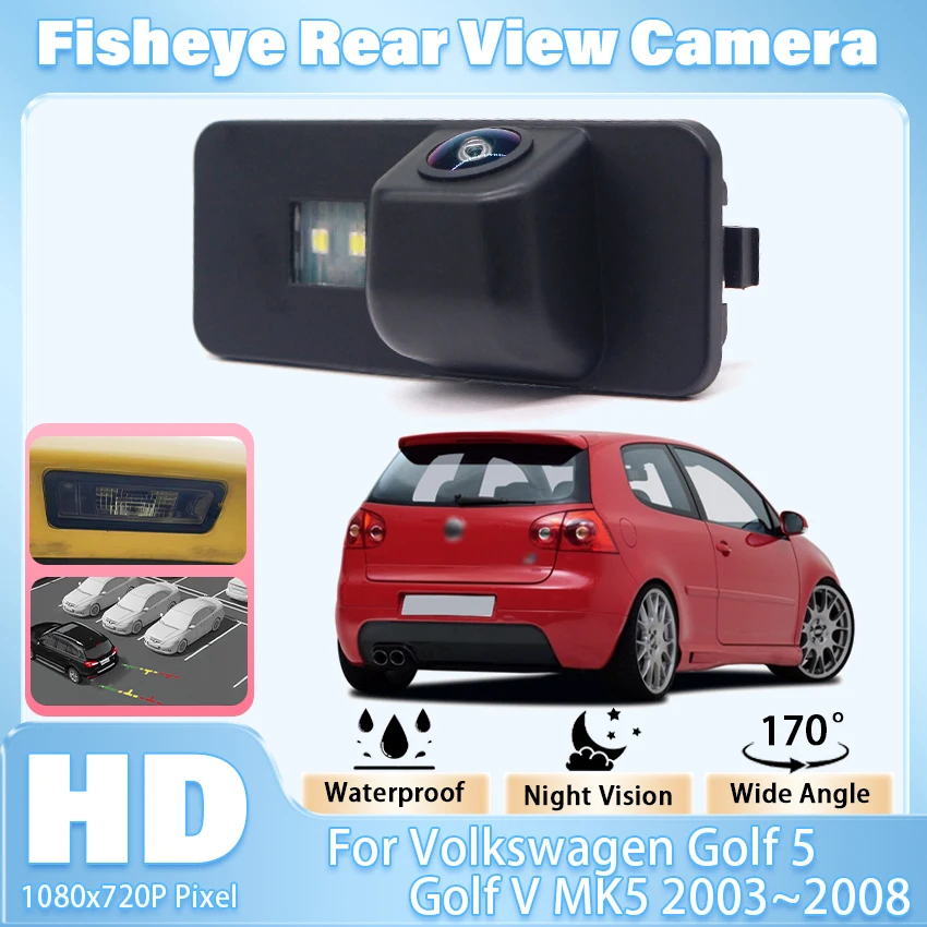IP68 Rear View Camera Accessories For Volkswagen Golf 5 Golf V MK5 2003~2008 License Plate Lamp With HD CCD 170° Night Vision