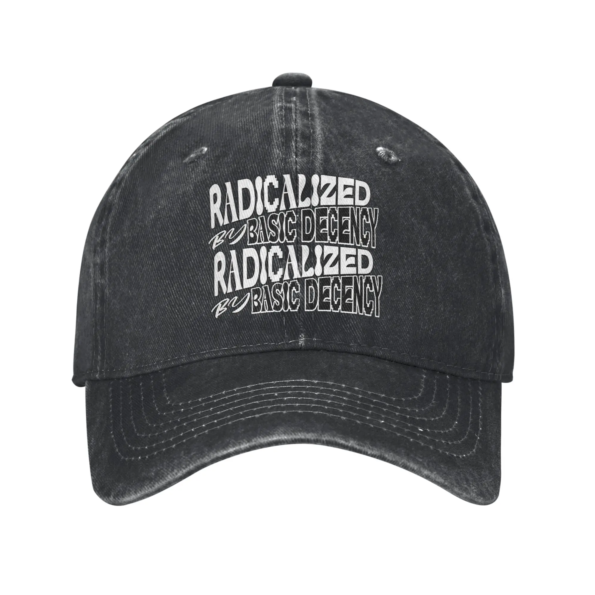 Radicalized by Basic Decency Human Rights Baseball Cap Vintage Distressed Denim  Headwear Unisex Style Adjustable Hats Cap