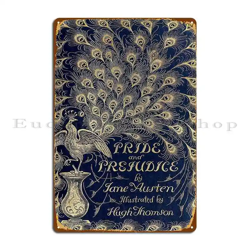 Pride And Prejudice Peacock Cover Metal Plaque Poster Wall Mural Classic Designer Cave Create Tin Sign Poster