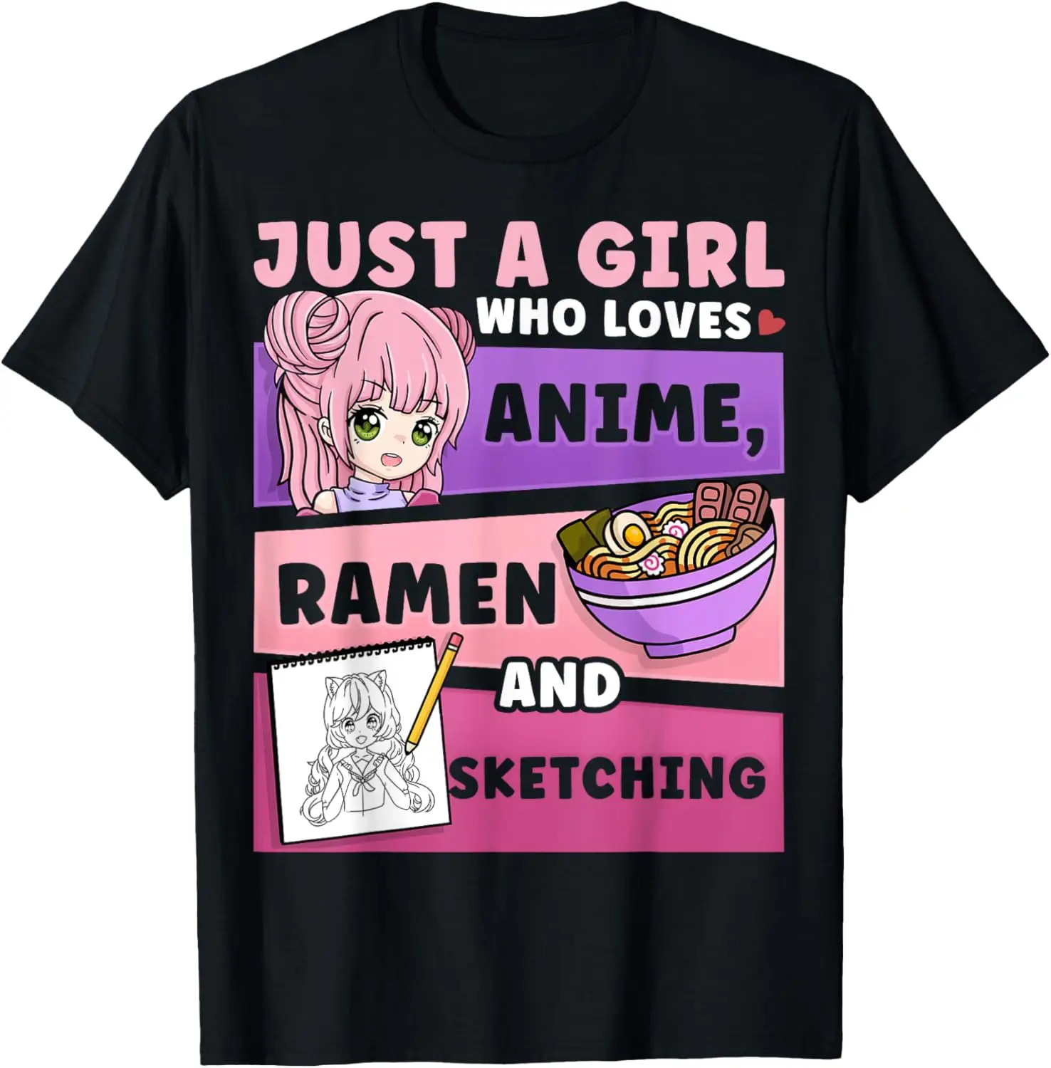 

Anime Just a Girl Who Loves Anime Ramen And Sketching