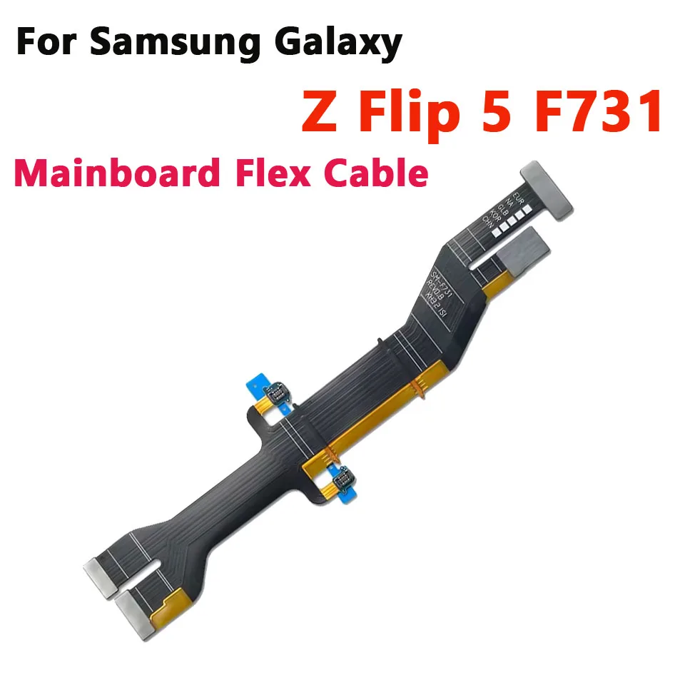 Motherboard Connect Flex Cable For Samsung Galaxy Z Flip 2 3 4 5 6 7 F1707B F711 F721 F731 F700 Phone Replacement Accessories