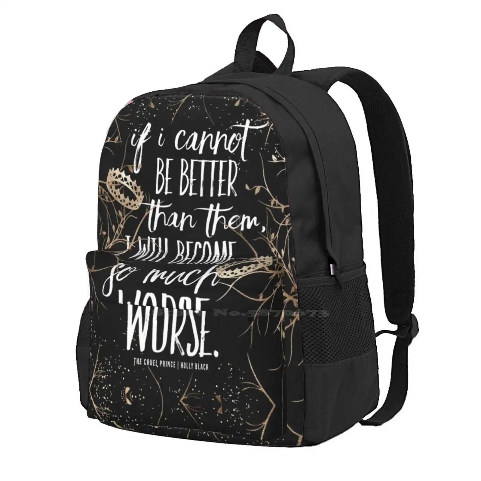 Cruel Prince If I Cannot Be Better Than Them Book Quote School Bags Travel Laptop Backpack If I Cannot Be Better Than Them I