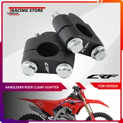 Riser Handlebar Higher Extend Adapter For HONDA CRF 125 150 250 450 R X RX 450L CRF450R 2022 Motos Handle Bar Mount Clamp Risers