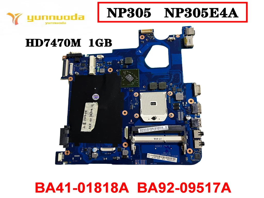 

Original For SAMSUNG NP305 NP305E4A Laptop motherboard HD7470M 1GB BA41-01818A BA92-09517A Tested Good Free Shipping