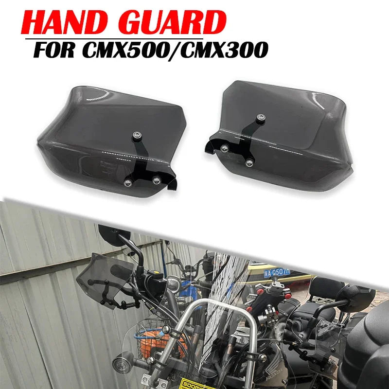 For HONDA CMX 500 CMX 300 CMX 250 Motorcycle Accessorie Handguards Shield Hand Guard Protector Windshield Rebel 500 300