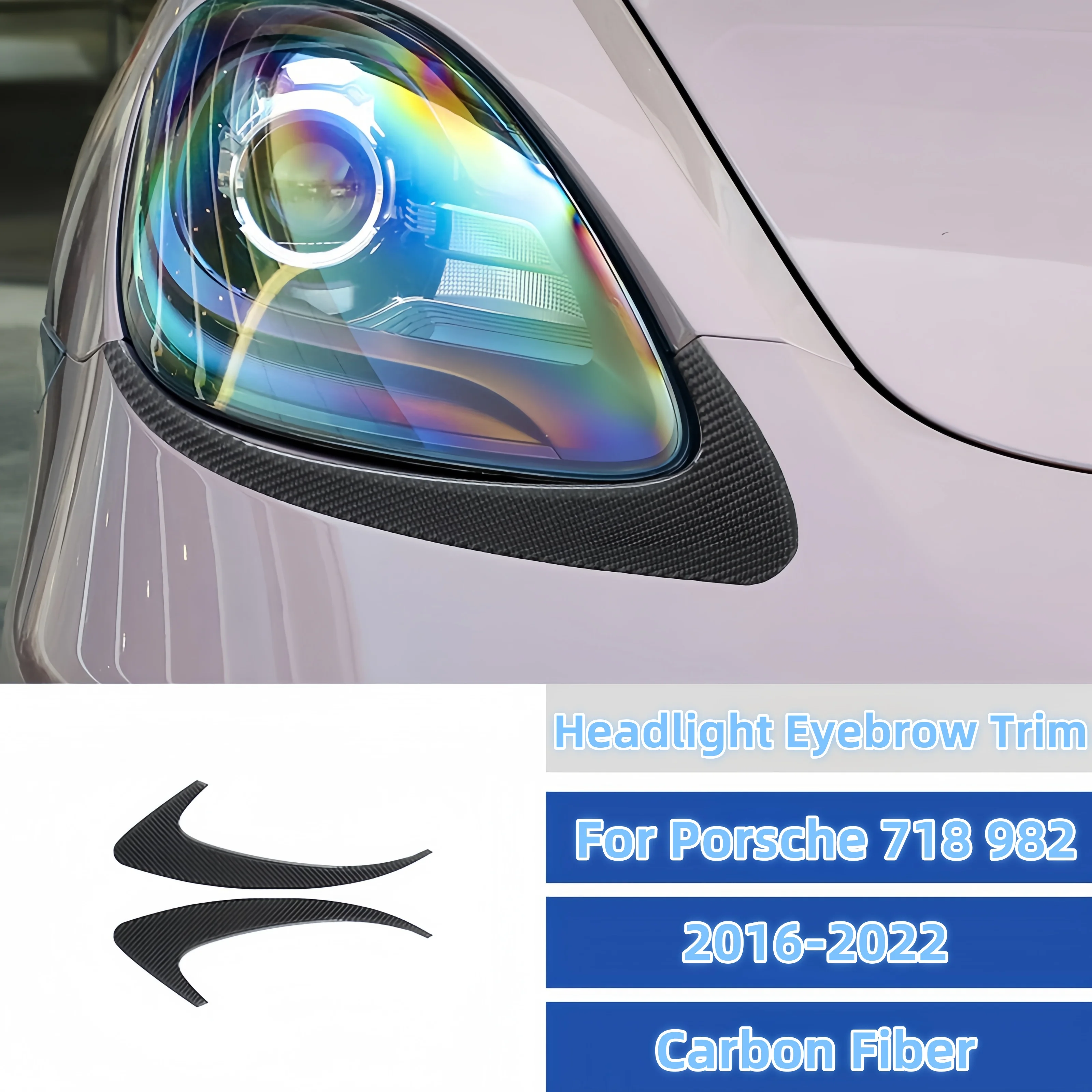 

Для Porsche 718 982 Boxster Cayman 2016-2022 автомобильная фара из углеродного волокна, крышка для бровей, декоративная наклейка, внешние аксессуары