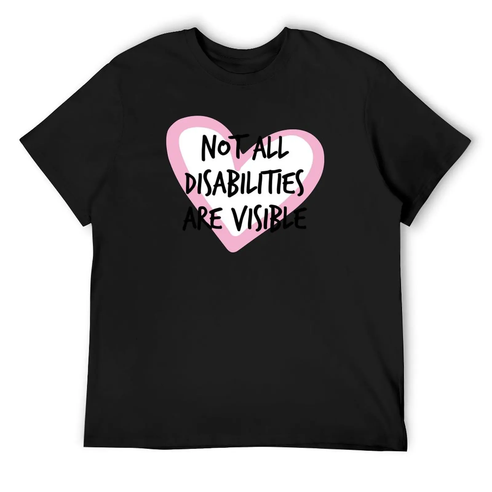 

Not All Disabilities Are Visible (pink) T-Shirt heavyweights shirts graphic Men's t shirts