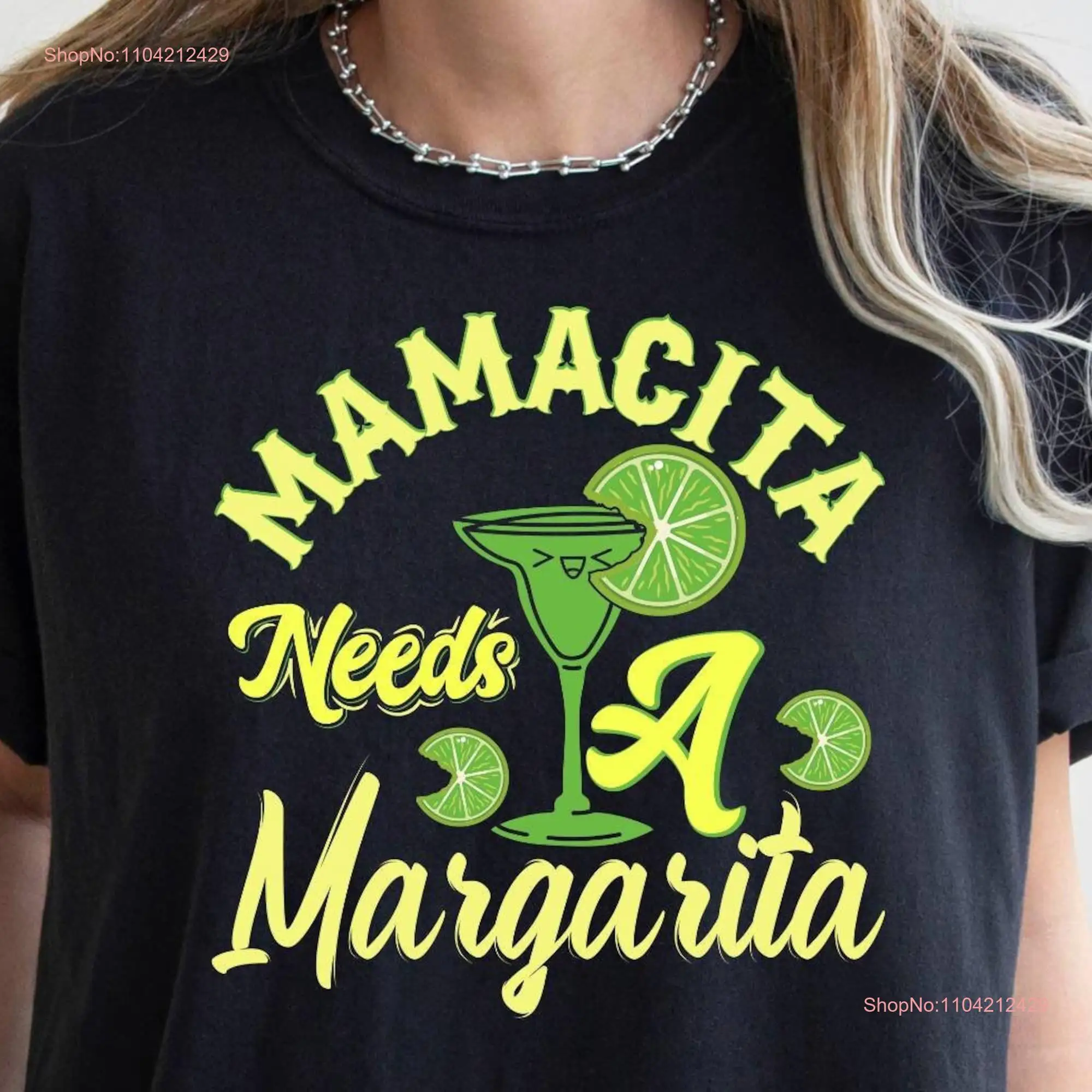 Comfort Colors T Shirt Mamacita Needs A Margarita Fiesta Cinco De Mayo Mexican Party May 5th Woman long or short sleeves