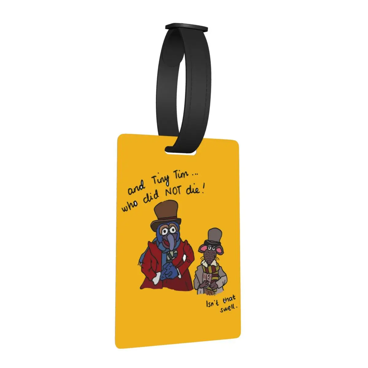 

And Tiny Tim Who Did NOT Die Muppet Christmas Carol Luggage Tags Suitcase Baggage Boarding Tag Label Holder ID Name Address