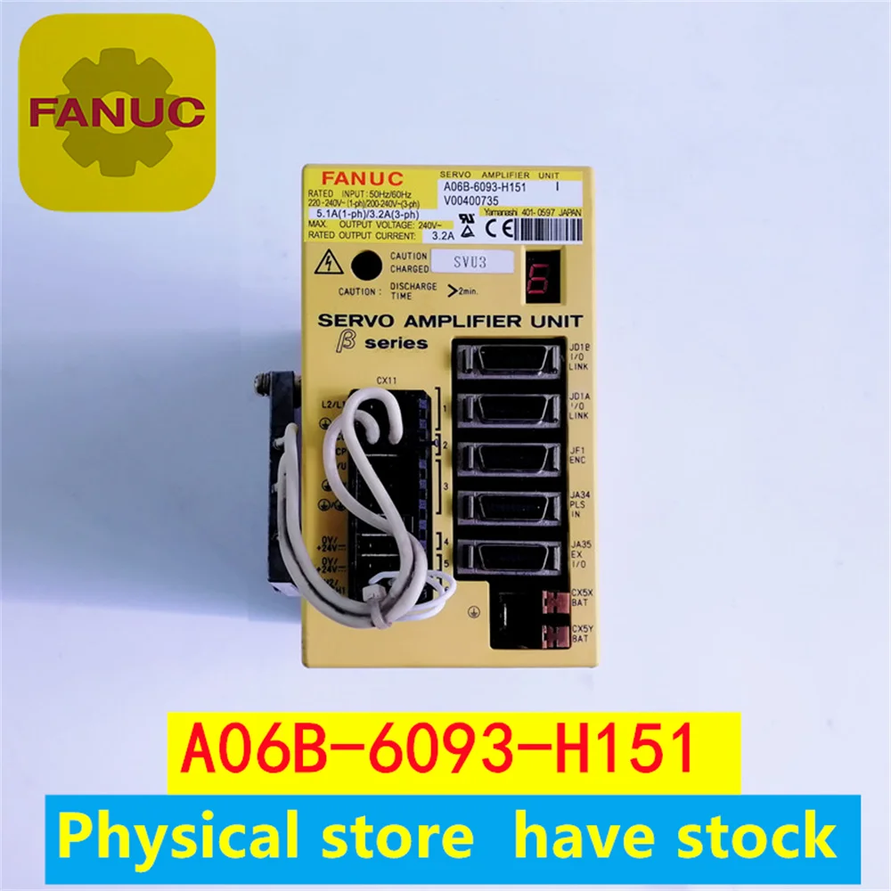 

A06B-6093-H151/A06B-6093-H152/ A06B-6093-H171 fanuc drive 100% original brand new integrated FANUC drive physical store stock,