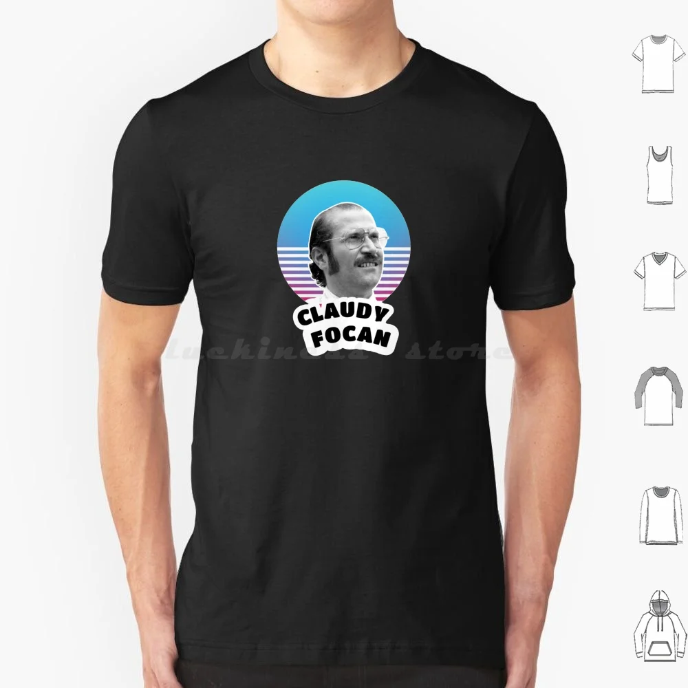 Claudy Focan Dikkenek T Shirt Big Size 100% Cotton Claudy Focan Dikkenek Dikenek Belgium Belgian Humor Francois Damiens Claudy