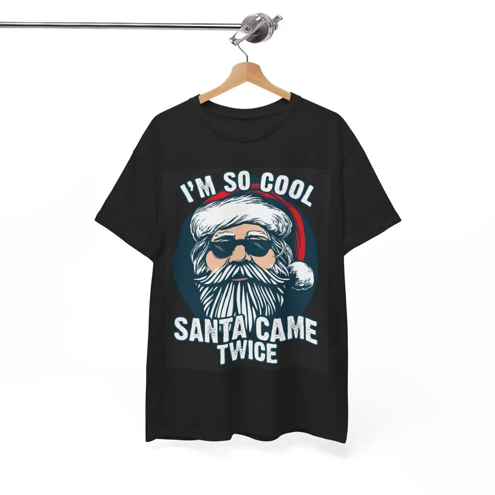 Santa Came Twice Tshirt Funny Christmas Holidays Unisex Heavy Cotton Tee