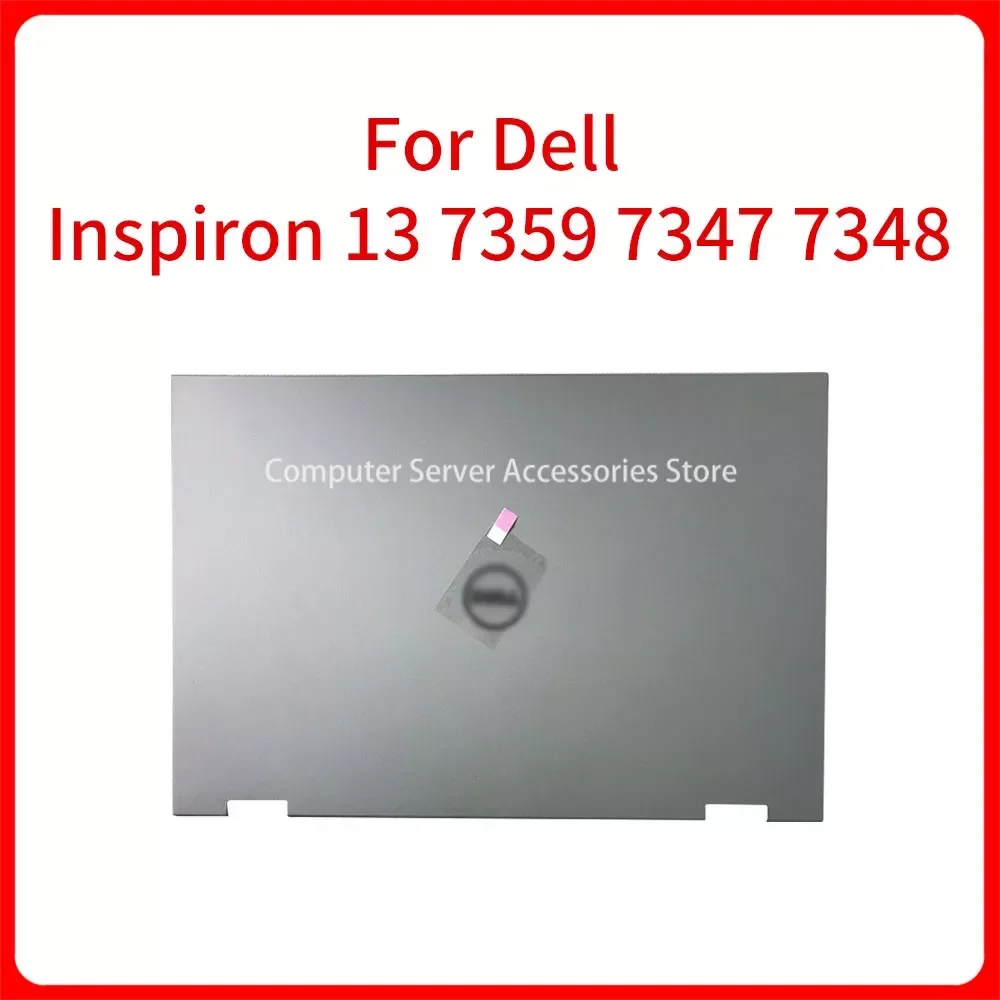 Original Top Rear Case LCD Bezel Cover for Dell Inspiron 13-7000 13 7359 7347 7348 Laptop A Shell Face Back Cover Silver