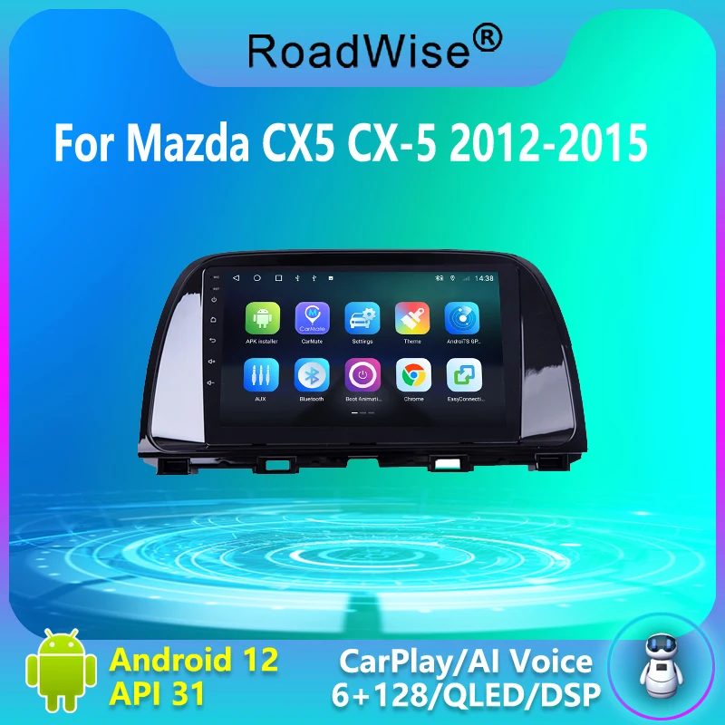 

Roadwise 8+256 Android Car Radio Carplay For Mazda CX-5 CX5 CX 5 2012 2013 2014 2015 Multimedia 4G Wifi GPS DVD 2 Din Autoradio