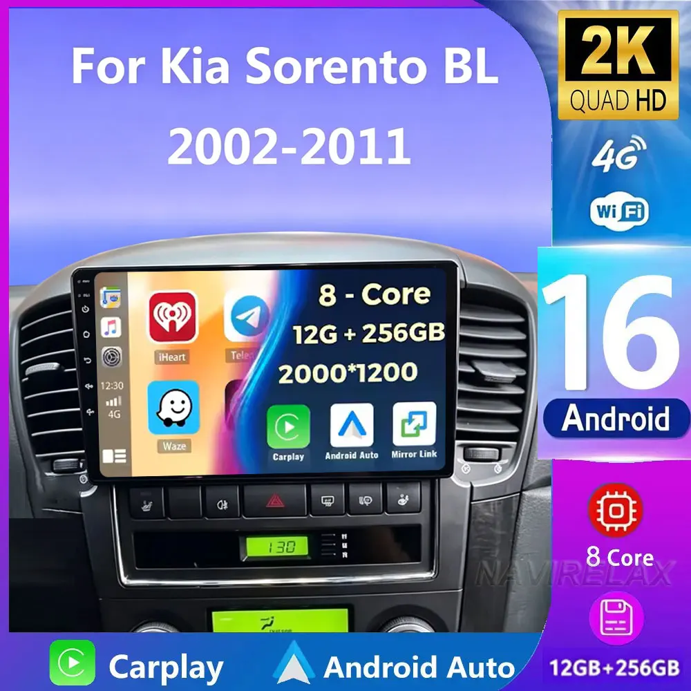 Android 16 For Kia Sorento BL 2002 2003 2004 2005 2006 2007 2008 2009 - 2011 Car Radio Multimedia Video Player Navigation GPS 4G