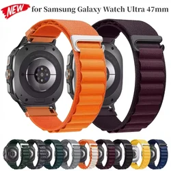 Alpine Nylon Strap for Samsung Galaxy Watch Ultra 2025 47mm Belt Accessories Bracelet Wristband for Galaxy Watch 8 7 Ultra 47mm