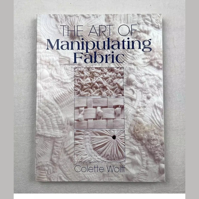 

Иллюстрированная техническая книга по искусству манипулированию тканью: Переработка тканей. Английское издание. Книги по дизайну одежды.