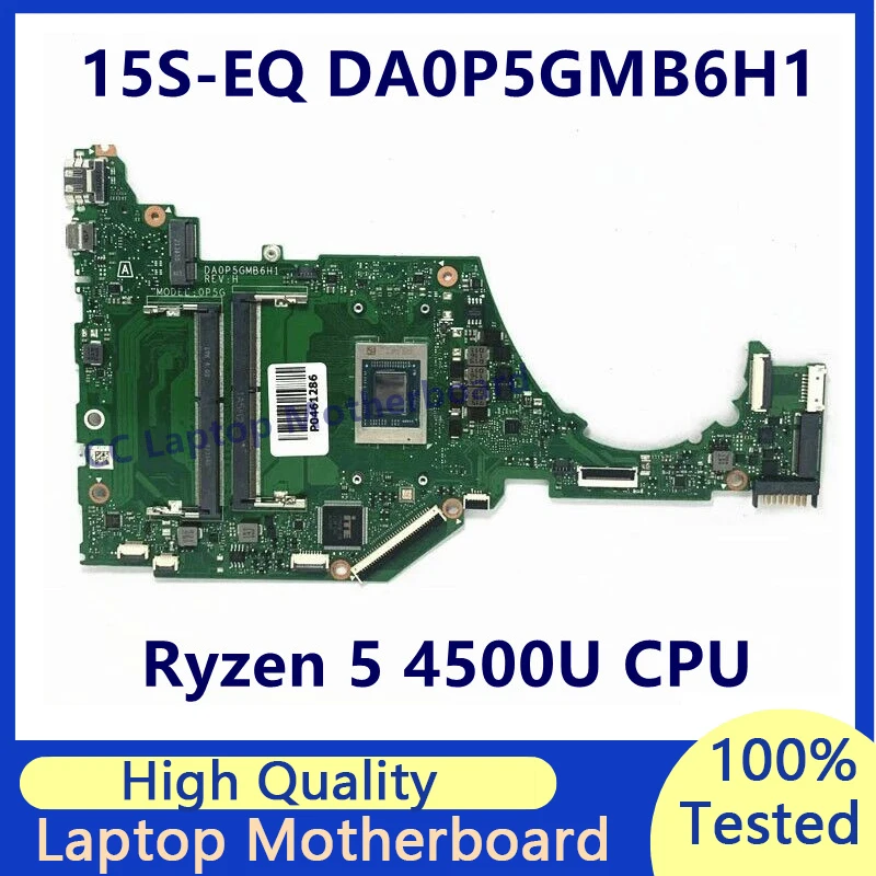 

Материнская плата DA0P5GMB6H1 для ноутбука HP 15S-EQ, материнская плата с процессором AMD Ryzen 5 4500U, высокое качество, 100% полностью протестирована, работает хорошо