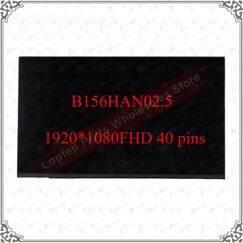 

15.6 Inch 1920*1080 B156HAN02.5 B156HAN12.5 For Acer Nitro 5 Lcd Display Module Screen