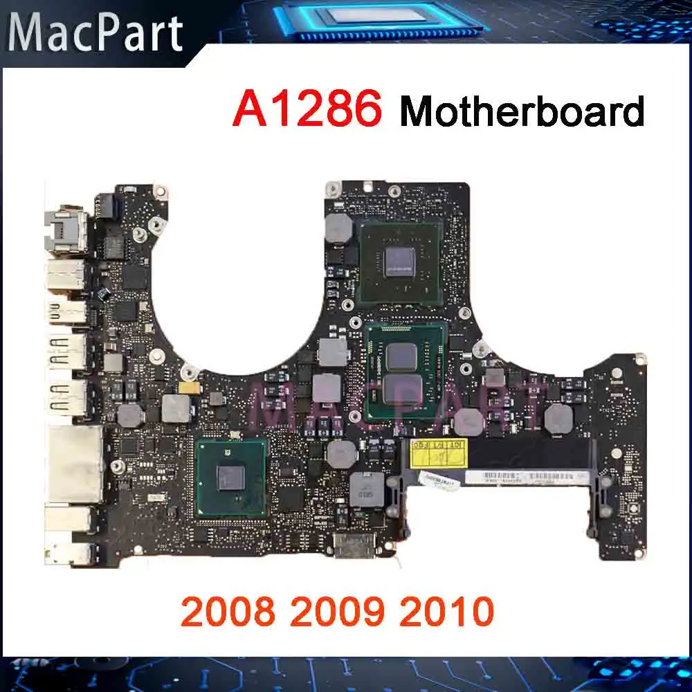 

Original Tested A1286 Motherboard 820-2330-A/B 820-2330-A/B for MacBook Pro 15" Logic Board Core i5 i7 2008 2009 2010 years