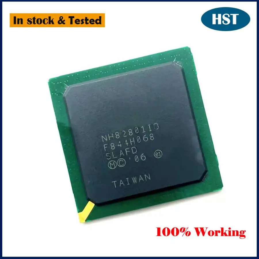 Original New NH82801HO SL9MM NH82801IB SLA9M NH82801IO SLAFD Chip BGA Chipset