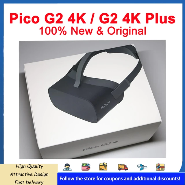 New PICO G2 4K VR / New PICO G2 4KS / PICO G2 4K Plus with Original  Packaging 100% New (never used) Standalone VR Gaming Headset - AliExpress