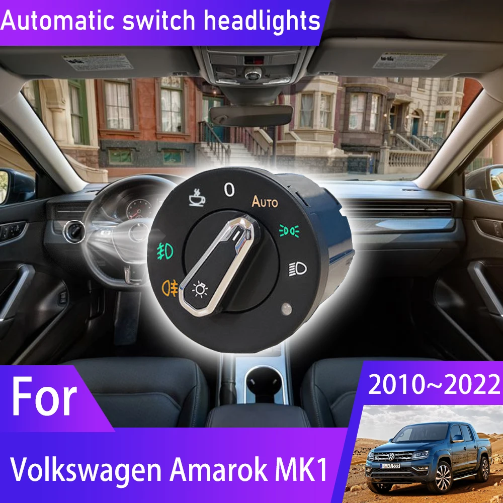 

Automatic Car Light Switch Upgrade For Volkswagen VW Amarok MK1 2010~2022 2013 2014 Car Accessories Auto Upgrade Tuning Modified