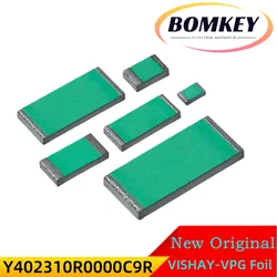 New Original Vishay VPG Ultra High Precision FOIL Resistors Y402310R0000C9R FRSM1206 10Ω±0.25% TCR0.2  300mW