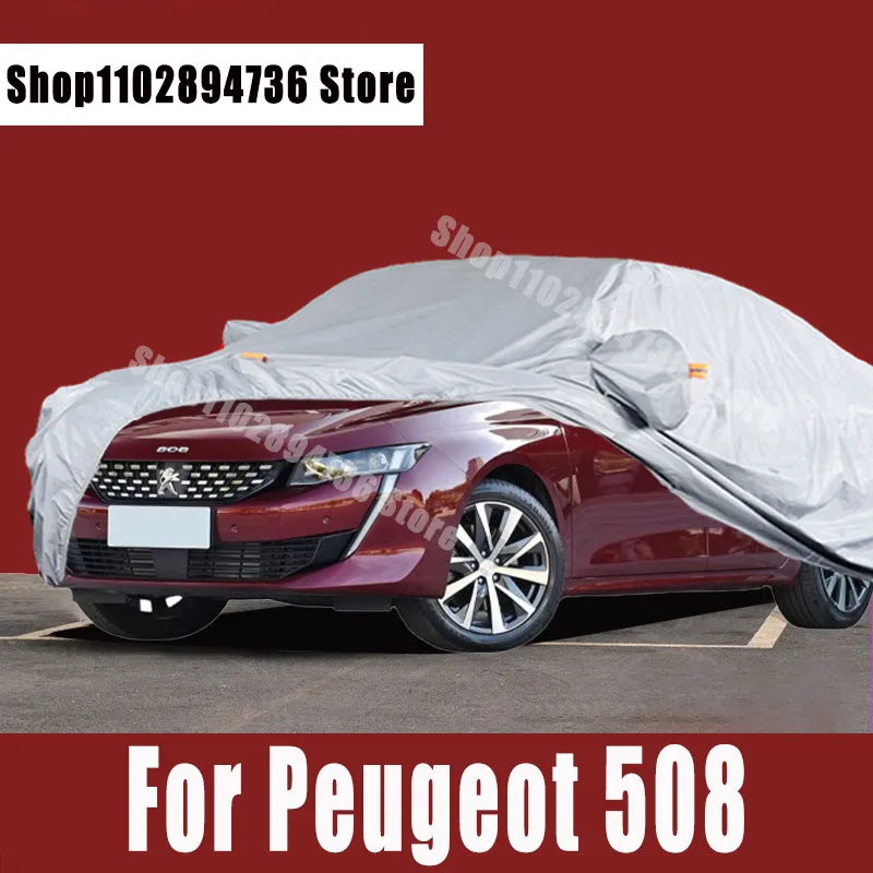 

For Peugeot 508 Covers Outdoor Sun uv protection Dust Rain Snow Protective Auto Protective cover