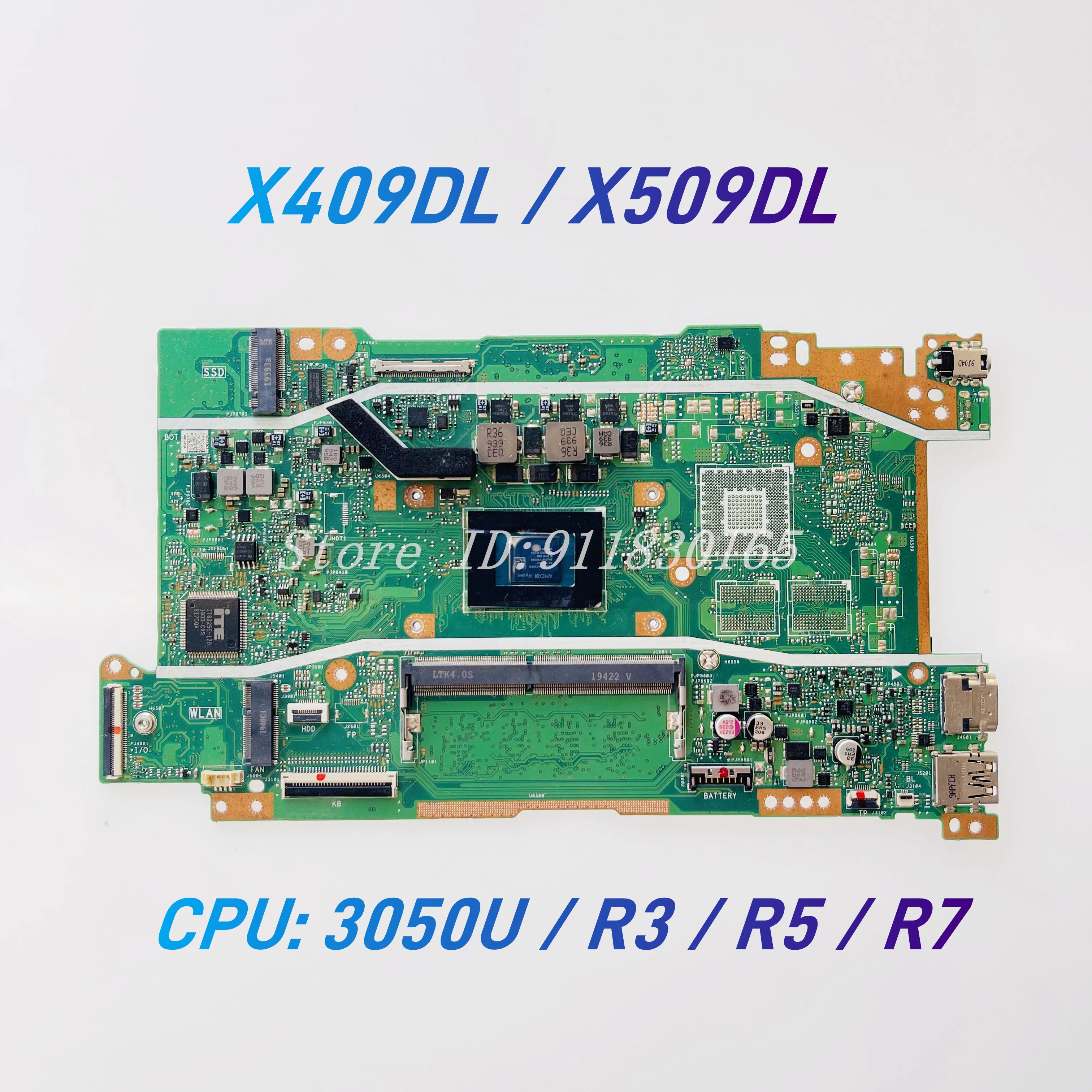 X409DL Mainboard For Asus X409DA X509DA X509DAP X509DL X409D X509D Laptop Motherboard With R3 R5 R7-3700U CPU UMA 4GB-RAM DDR4