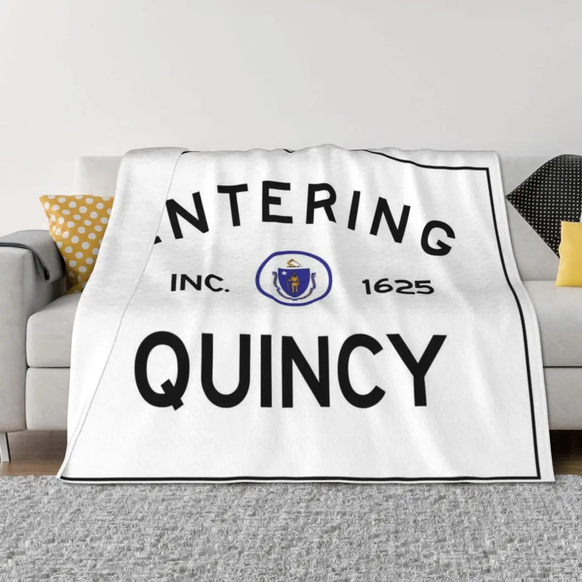 

Entering Quincy - Commonwealth of Massachusetts Road Sign Throw Blanket Stuffeds Soft Beds Giant Sofa Blankets