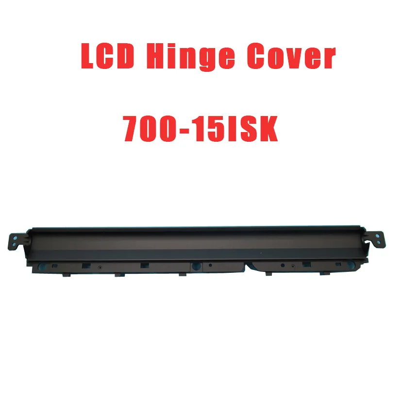 

Laptop LCD Hinge Cover For Lenovo For Ideapad 700-15ISK 80RU 5CB0K85911 Black New