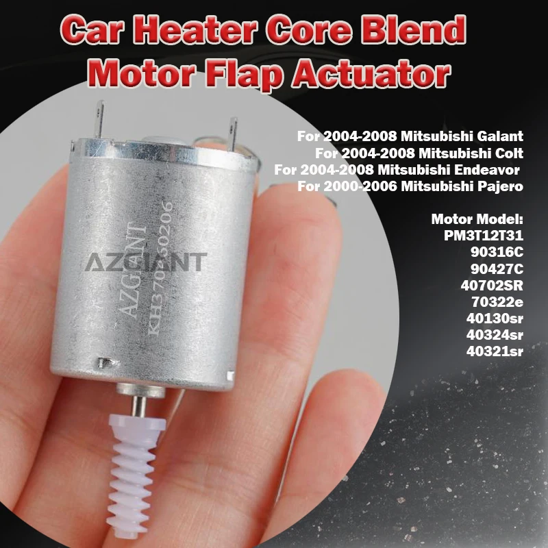 

40324sr/70322e/PM3T12T31 For Mitsubishi Pajero/Endeavor/Galant/Colt/Acura TSX/Mazda RX-8 Car Heater Core Blend Motor Flap parts