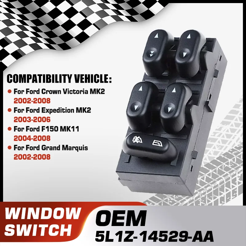 

5L1Z-14529-AA For Ford Crown Victoria Ford Expedition Ford F150 Ford Grand Marquis 2002-2008 Window Control Switch Master Button