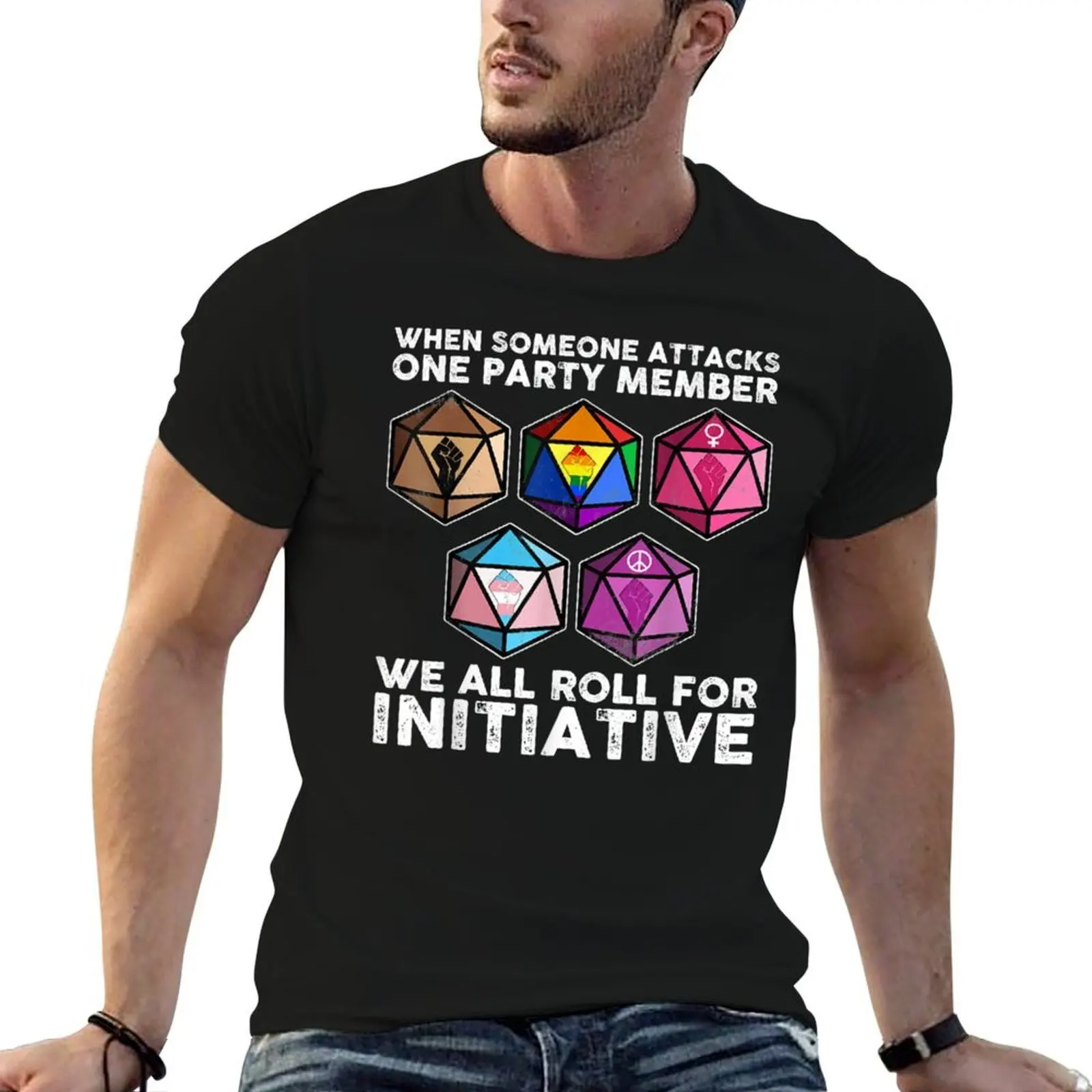When Someone Attacks One Party Member We All Roll For Initiative T-Shirt t shirt for man man t shirts for men casual T-Shirt